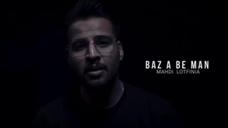 دانلود آهنگ مهدی لطفی نیا بازآ به من ترمیم دندان