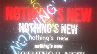 Nothing's new