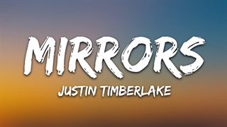 آهنگ خارجی Mirrors از Justin Timberlake همراه متن